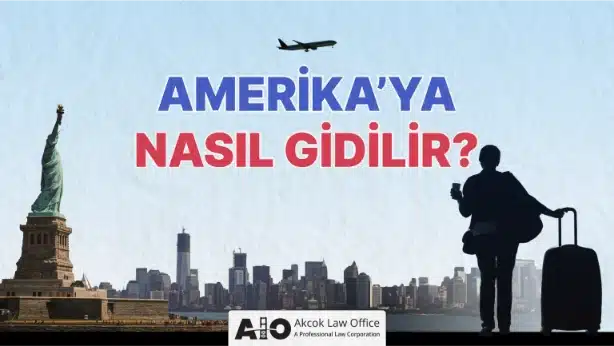 Amerika'ya gitme yolları